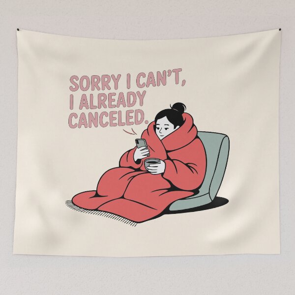 Item preview, Sorry I Can’t, I Already Canceled – Funny Introvert l Minimalist Anti-Social Humor Design designed and sold by TeeLabDesign.