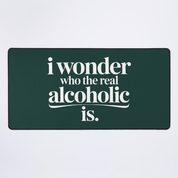 Item preview, Witty Minimalist Message About Alcohol and Identity designed and sold by SplashTastic.