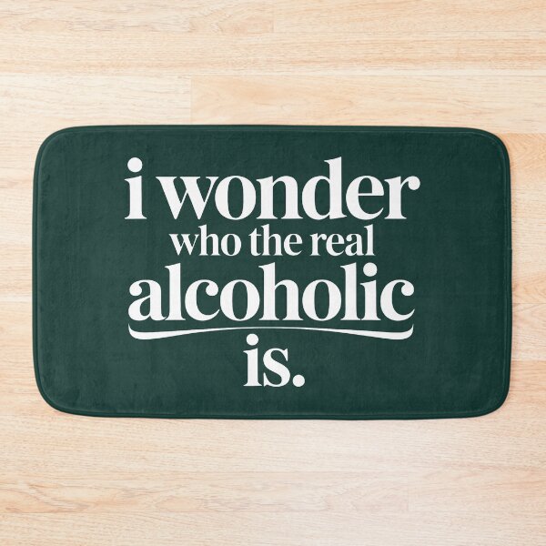 Item preview, Witty Minimalist Message About Alcohol and Identity designed and sold by SplashTastic.