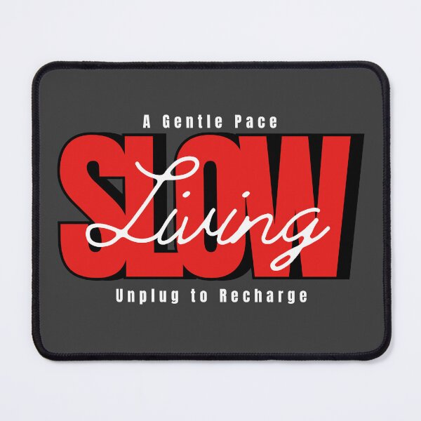 Item preview, Slow Living - A Gentle Pace - Unplug To Recharge designed and sold by The magic Yellow bus.
