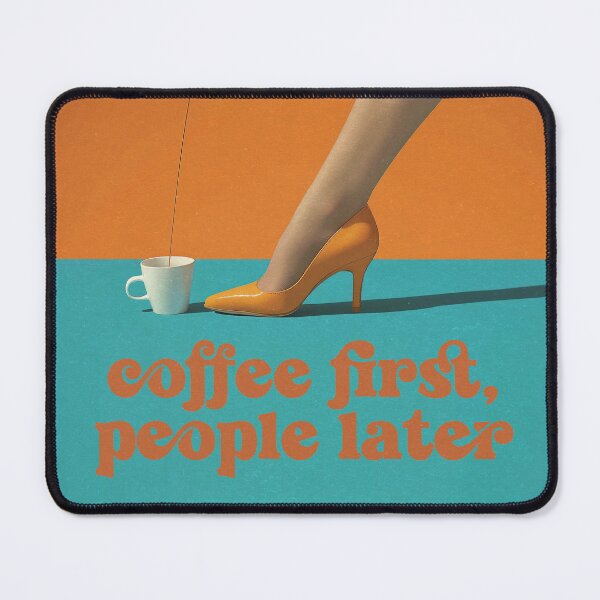 Item preview, Coffee First, People Later Kitchen Wall Art designed and sold by SurfolioPrints.
