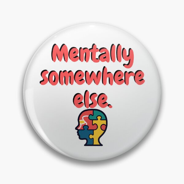 Item preview, Mentally Somewhere Else designed and sold by ArtesioByZaber.