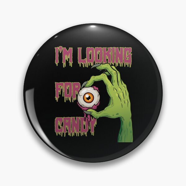 Item preview, I'm Looking for Candy Creepy Scary Halloween Horror designed and sold by MENart Design.