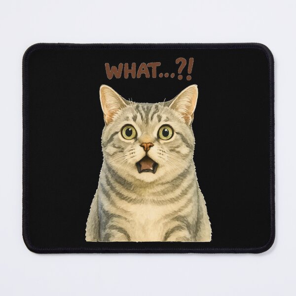 Item preview, Surprised Cat Expression WHAT?! Graphic Design designed and sold by JerdbordinShop.