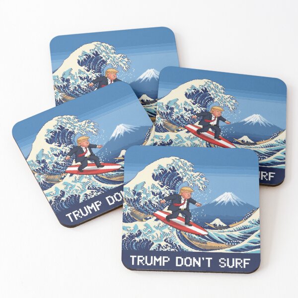 Item preview, Trump Don't Surf designed and sold by Funktastic Designs.