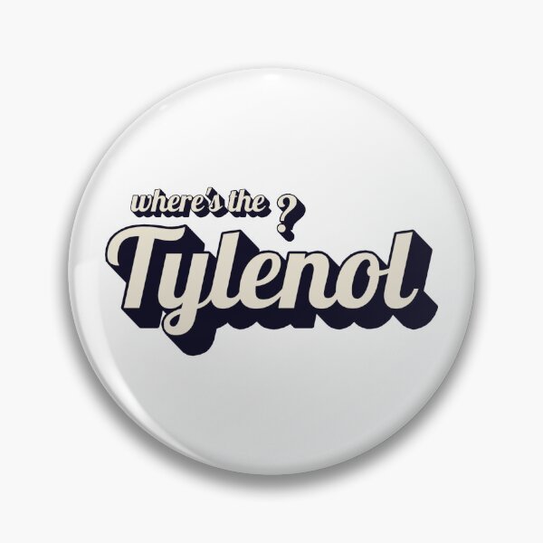 Item preview, where's the tylenol? designed and sold by kripalsutariya.