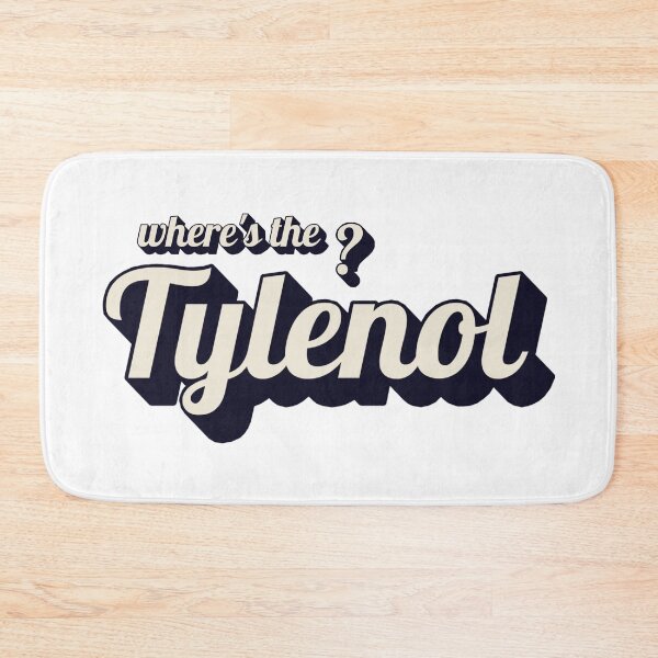 Item preview, where's the tylenol? designed and sold by kripalsutariya.