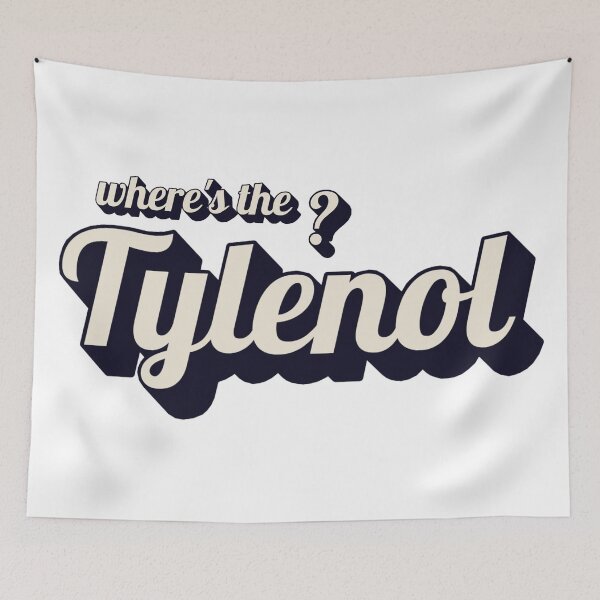 Item preview, where's the tylenol? designed and sold by kripalsutariya.