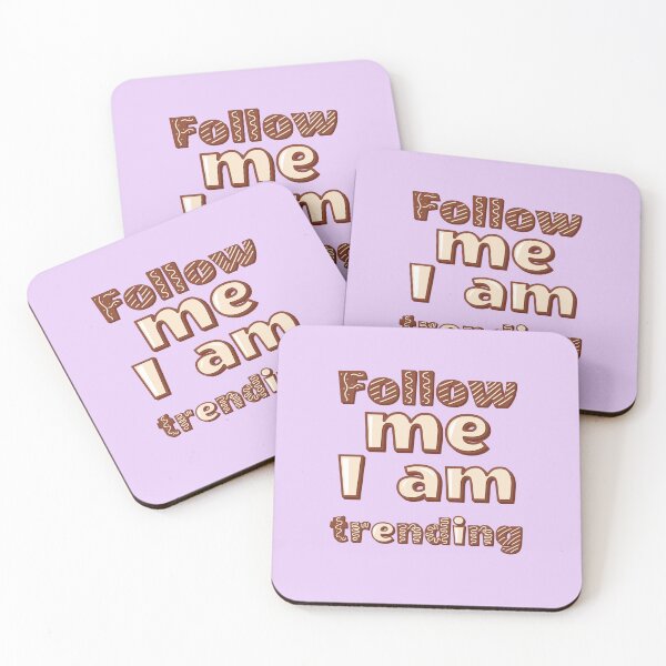 Item preview, Follow me I am trending designed and sold by Mauswohn.