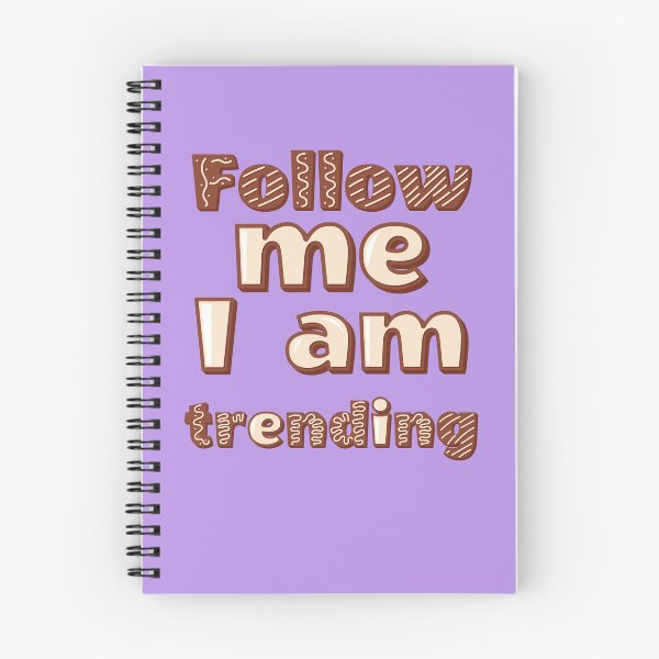 Item preview, Follow me I am trending designed and sold by Mauswohn.
