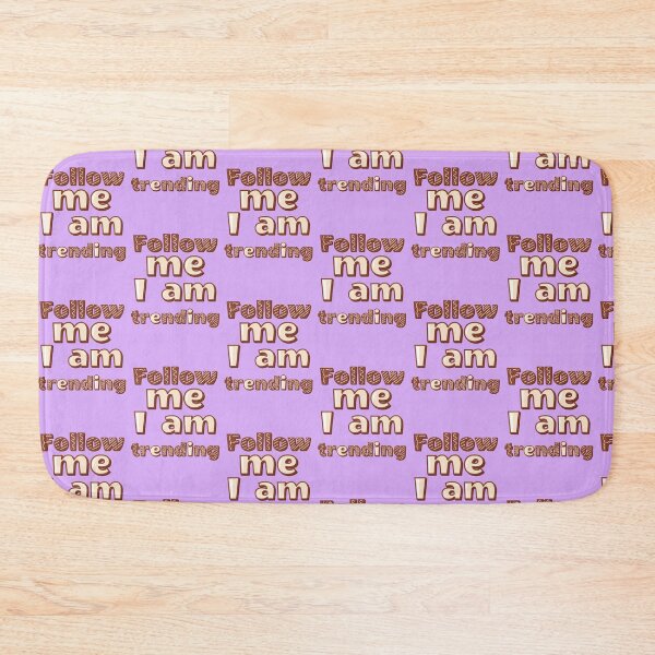 Item preview, Follow me I am trending designed and sold by Mauswohn.