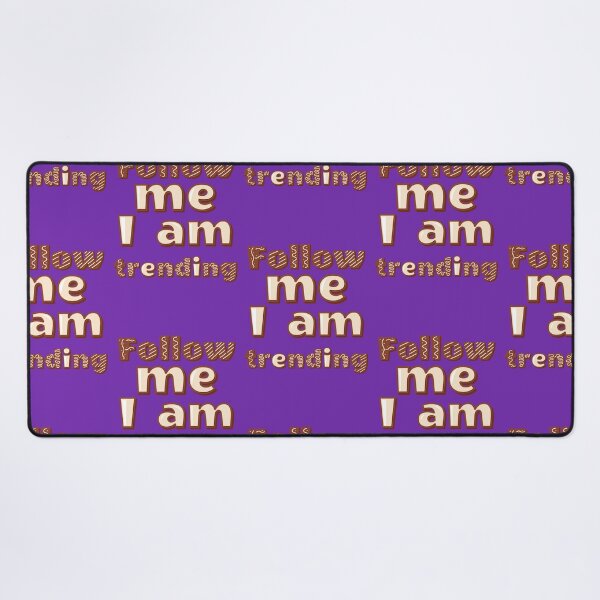 Item preview, Follow me I am trending designed and sold by Mauswohn.