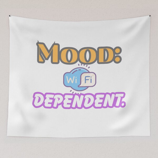 Item preview, Mood: Wifi dependent designed and sold by ArtesioByZaber.