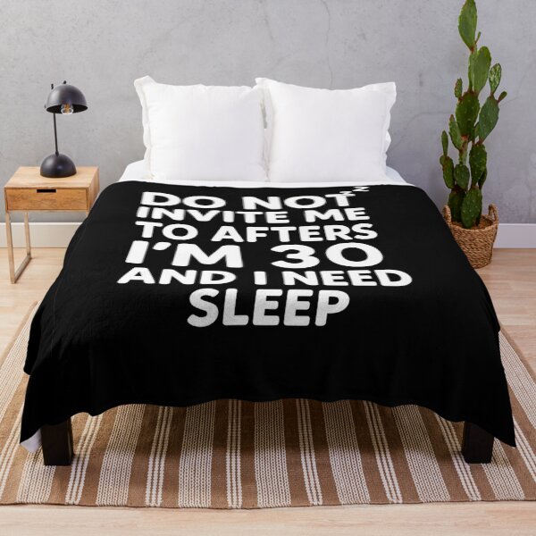 Item preview, Do Not Invite Me To Afters I’m 30 And I Need Sleep | Funny Adult Humor Shirt designed and sold by DailyDrivesct.