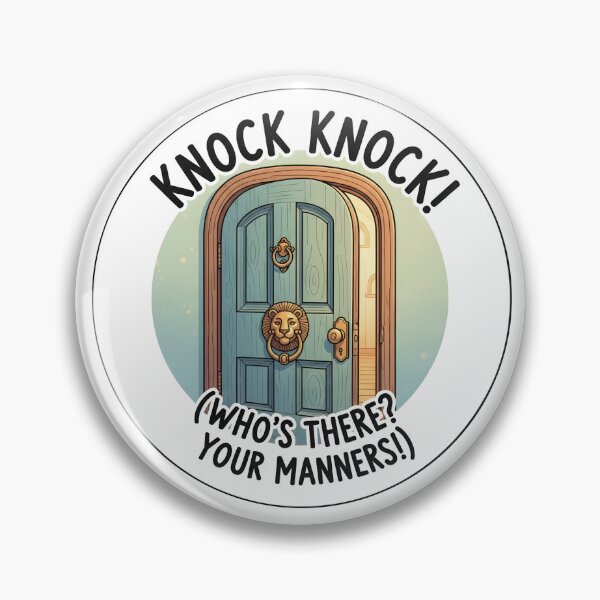Item preview, Knock Knock Who's There Your Manners Sticker - Funny Door Sign - Polite Reminder designed and sold by SewRed.