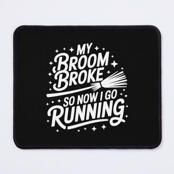Item preview, my broom broke so now i go running designed and sold by jkrphoto.
