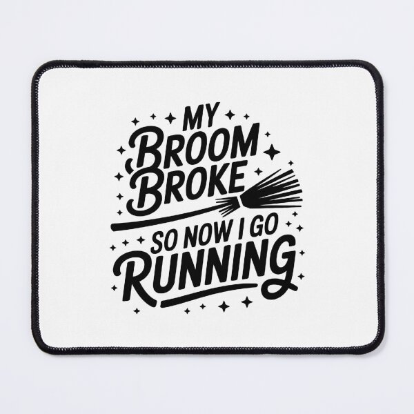 Item preview, my broom broke so now i go running designed and sold by jkrphoto.