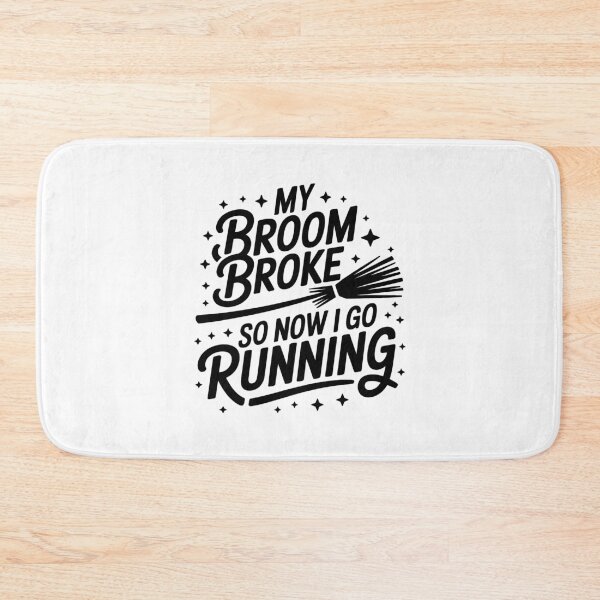 Item preview, my broom broke so now i go running designed and sold by jkrphoto.