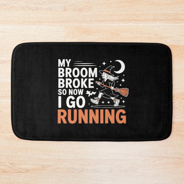 Item preview, my broom broke so now i go running designed and sold by jkrphoto.