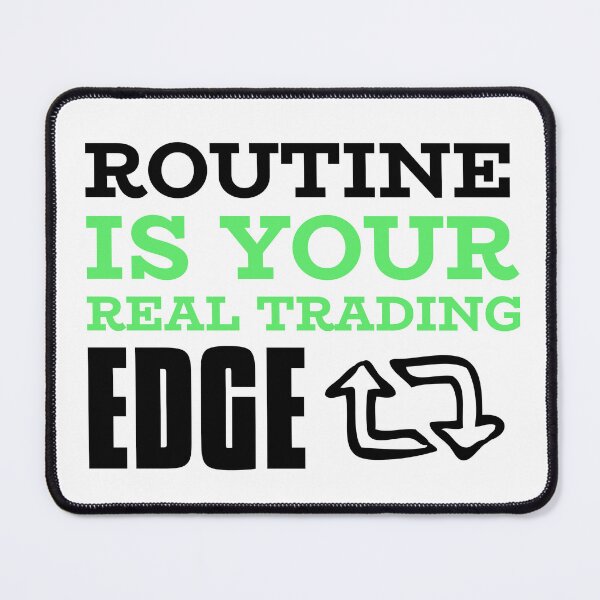 Item preview, Routine is Your Trading Edge designed and sold by NHH25.