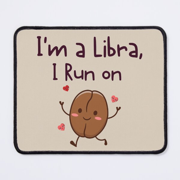 Item preview, Libra Coffee Lover | Cute Zodiac Quote for Coffee Addicts designed and sold by RoraLily.