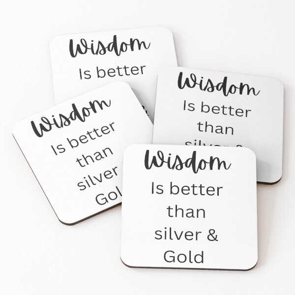 Item preview, Wisdom Is Better Than Silver and Gold – Inspirational Quote Design designed and sold by designoorkh.