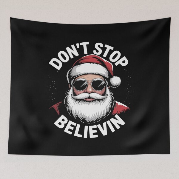 Item preview, Don't Stop Believin Santa Funny Christmas designed and sold by RayArmstrong.