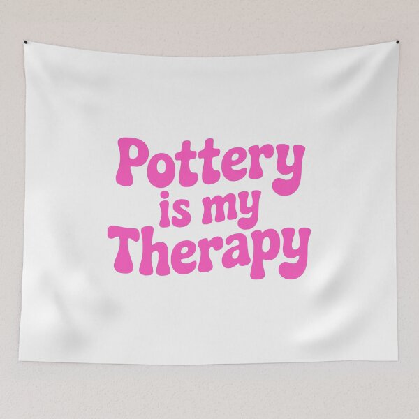 Item preview, Pottery Is My Therapy! Pink Pottery Girl designed and sold by PMCreative.