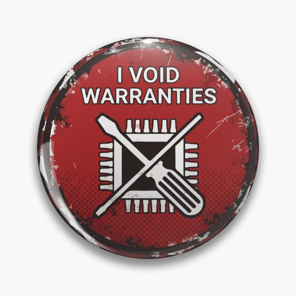 Item preview, I Void Warranties — Hardware Hacker Badge for Tech Rebels designed and sold by VenDecoArt.