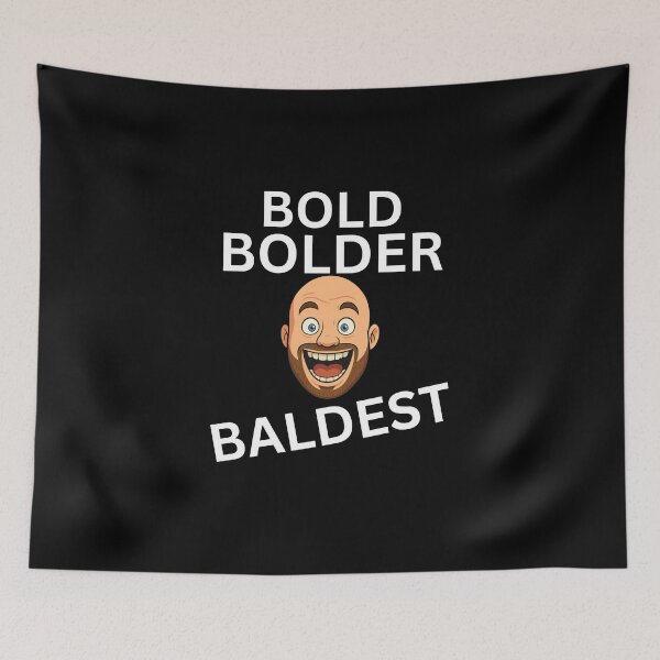Item preview, Funny Bald Man Bold, Bolder, Baldest Design, great birthday gift or Christmas gift for hairless hero! designed and sold by AlphaBetulia.
