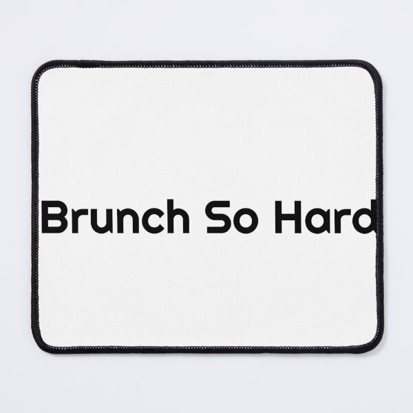 Item preview, Brunch So Hard designed and sold by Ninjacatoff.