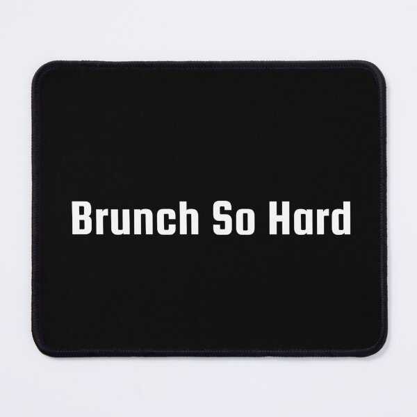 Item preview, Brunch So Hard designed and sold by Ninjacatoff.