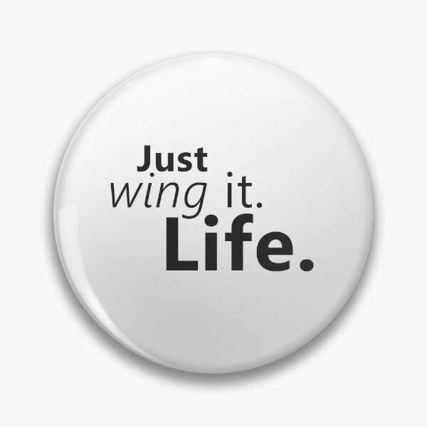 Item preview, Just wing it. Life. designed and sold by Julia Snaigala.