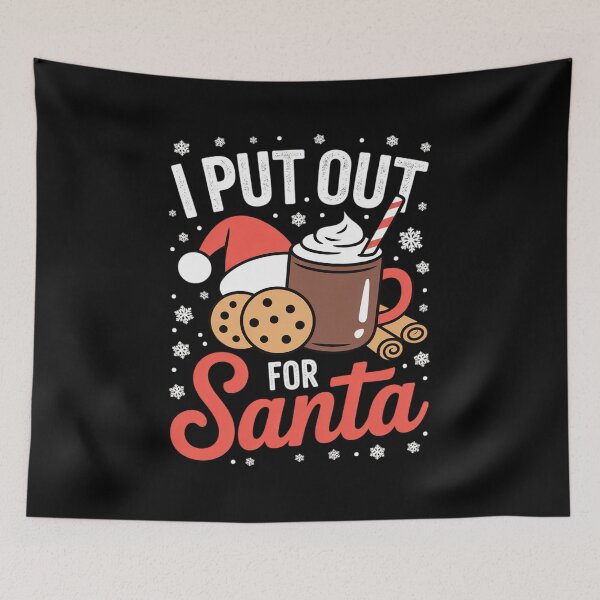Item preview, Christmas I Put Out For Santa Funny Xmas designed and sold by MinaReinger.