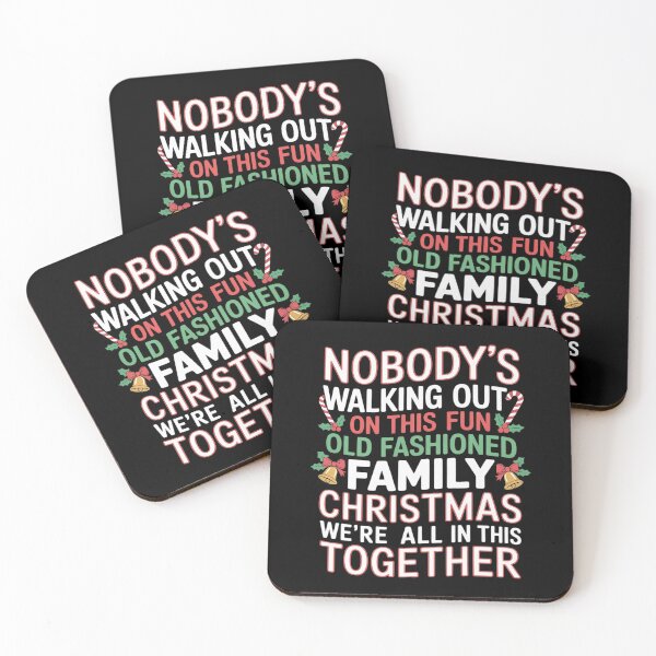 Item preview, Christmas Nobody's Walking Out On This Fun Old Family designed and sold by HaileyRobel.