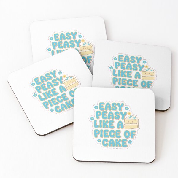 Item preview, Easy Peasy Like a Piece of Cake Meme designed and sold by Kitty Kat.