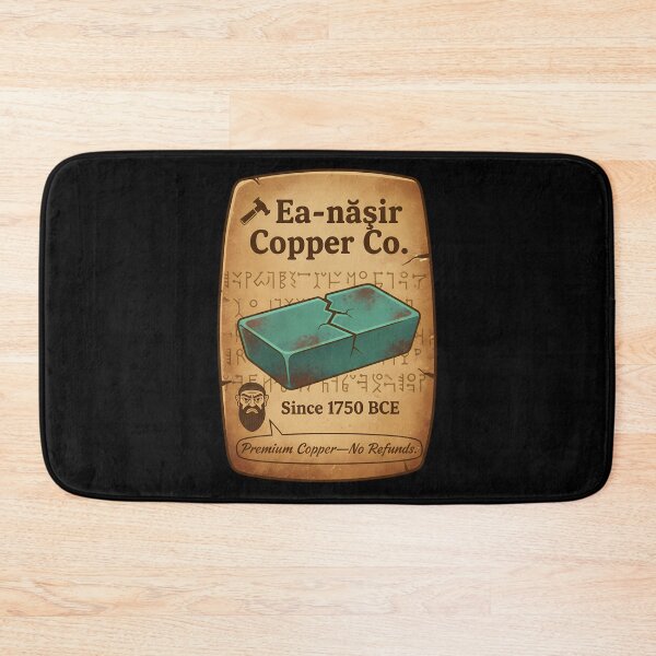 Item preview, Ea-nãsir Copper Ancient History Humor designed and sold by k3rstman1.