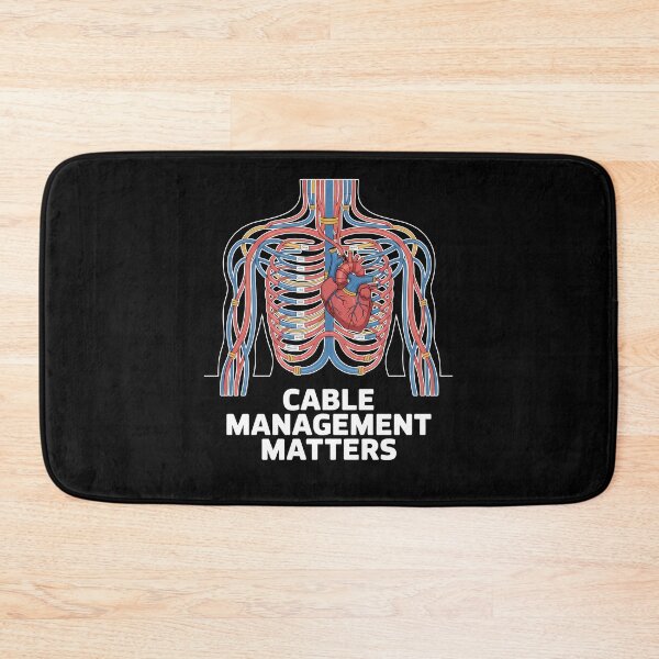 Item preview, Cable Management Matters, Tech Anatomy Humor designed and sold by k3rstman1.