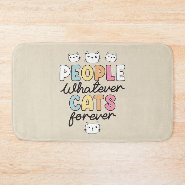 Item preview, People whatever cats forever designed and sold by BrownHorse90s.