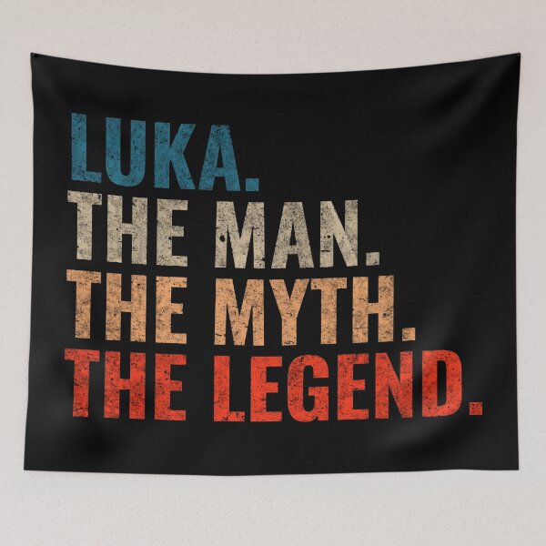 Item preview, Luka Name Luka The Man The Myth The Legend Retro 70s distress designed and sold by Teelogic.
