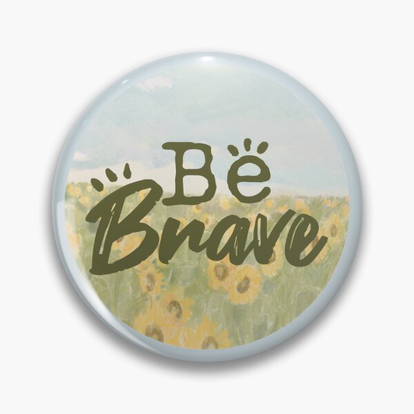 Item preview, Be Brave Circle Scenic Nature Design designed and sold by Studio Sonder.