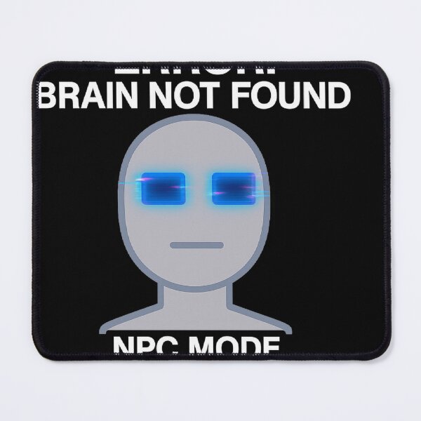 Item preview, NPC Brainrot Glitch – Error: Brain Not Found Meme designed and sold by BiomortoArts.