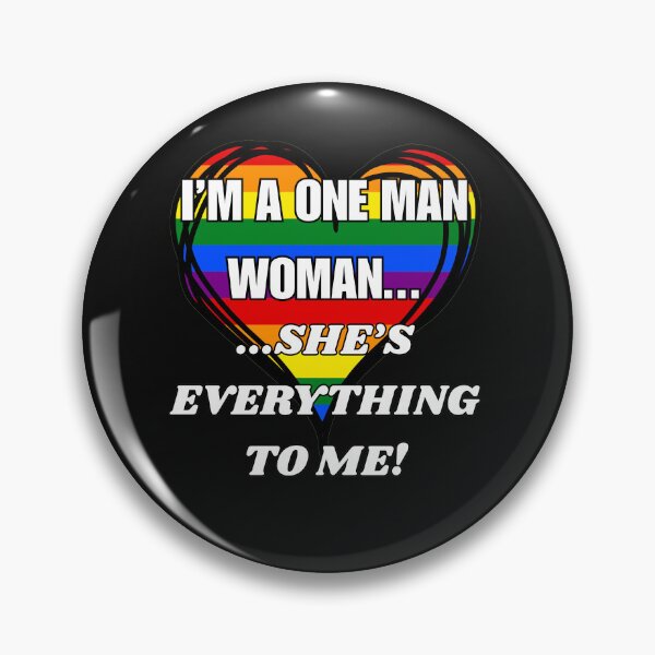 Item preview, I'M A ONE MAN WOMAN! designed and sold by aledfychan.