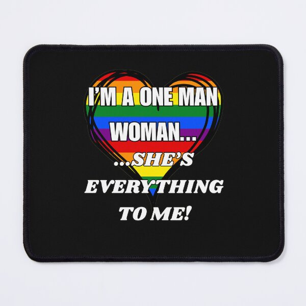 Item preview, I'M A ONE MAN WOMAN! designed and sold by aledfychan.
