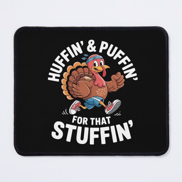 Item preview, Huffin' For That Stuffin' Turkey Run Trot Thanksgiving designed and sold by THagBlue.