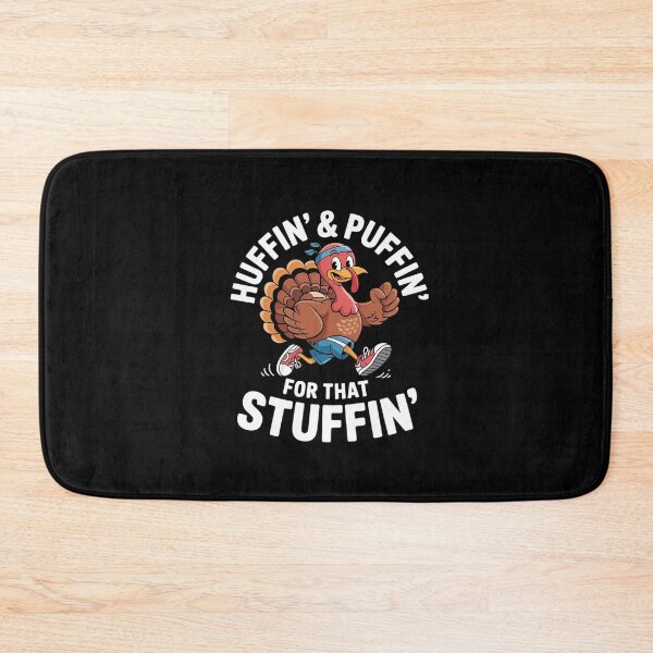Item preview, Huffin' For That Stuffin' Turkey Run Trot Thanksgiving  designed and sold by THagBlue.