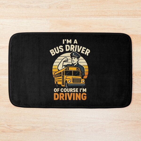 Item preview, I'm a Bus Driver Of Course I'm Driving Funny Bus retro designed and sold by snowry.