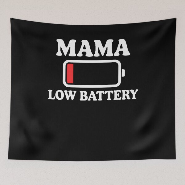 Item preview, Mama Low Battery Funny Mom Tired Mother Humor designed and sold by snowry.