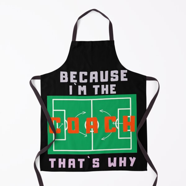 Item preview, Because I’m The Coach That’s Why - Strategy Field Coach Gift designed and sold by SkymarArt.