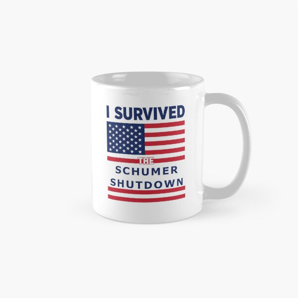Item preview, I survived the Schumer Shutdown designed and sold by Pranko.